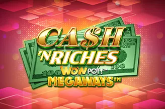 Cash N Riches WowPot Megaways jackpot slot with green dollar bills on a pink geometric background at QuickBet Casino